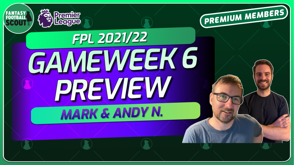 Mark Sutherns’ FPL Gameweek 6 preview and latest team plans