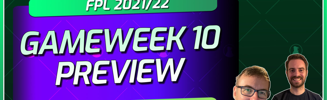 Mark Sutherns' FPL Gameweek 10 preview and latest team plans