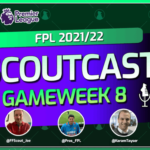 Scoutcast Episode 389 – Assessing FPL risks ahead of Gameweek 8