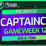 Who is the best captain for FPL Gameweek 12?