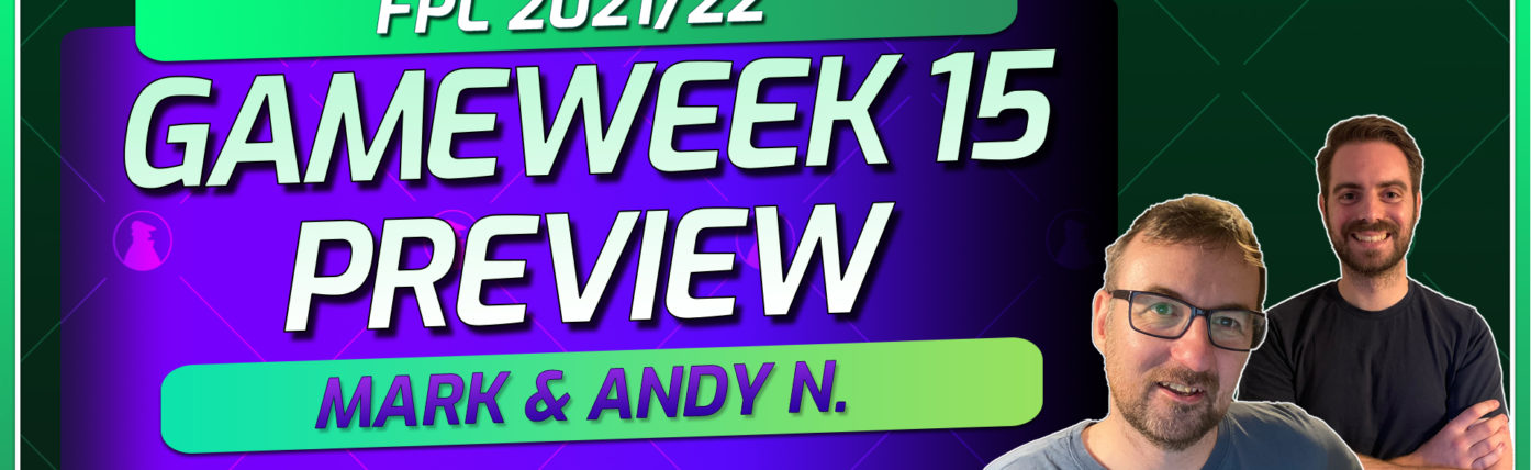Mark Sutherns’ FPL Gameweek 15 preview and latest team plans