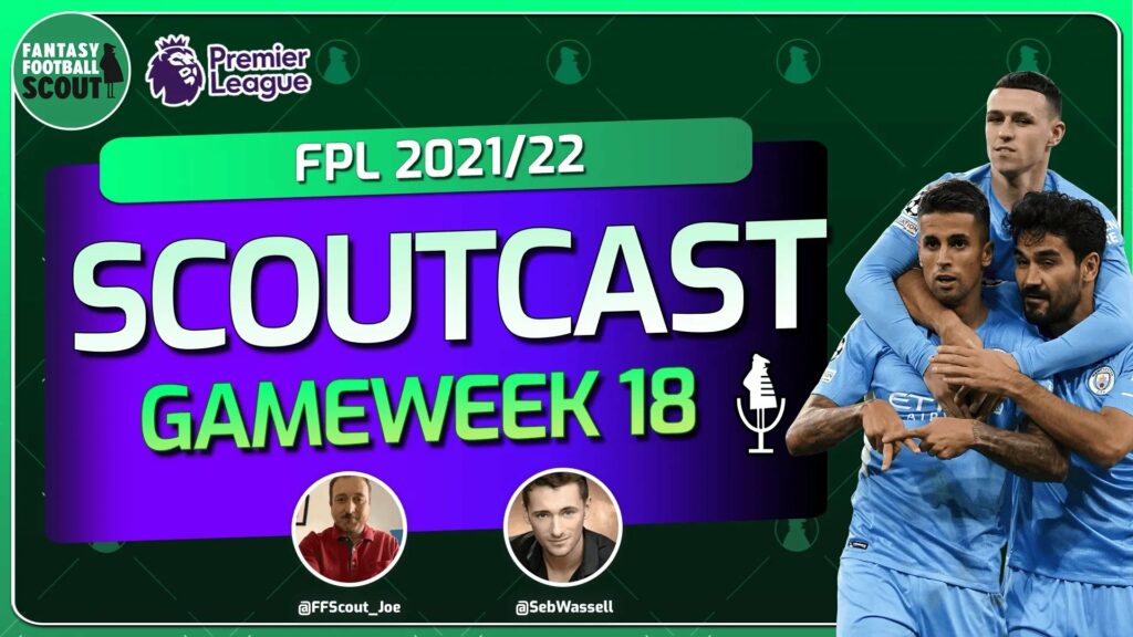 Scoutcast: How to tackle the Covid chaos in FPL