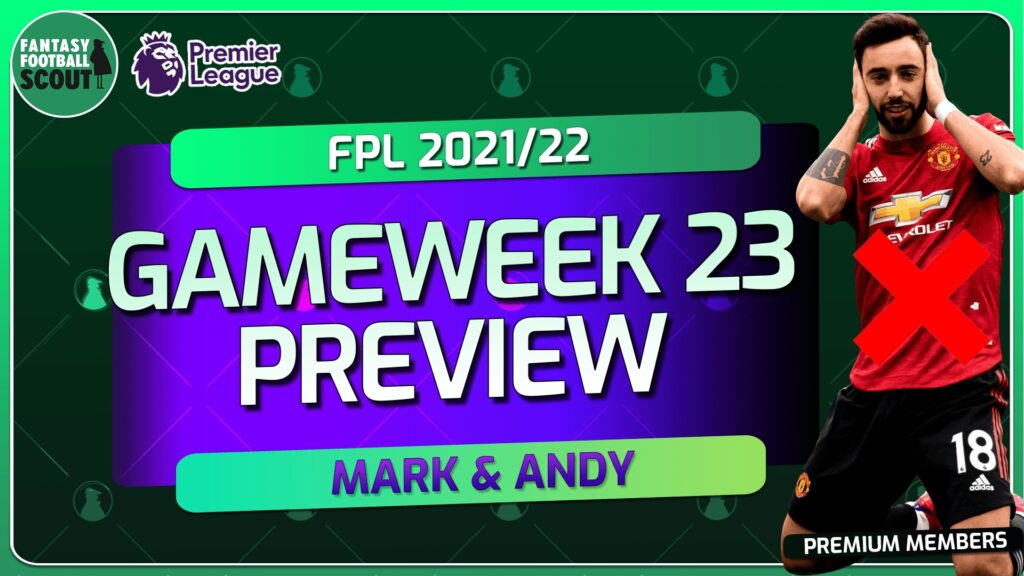 Mark Sutherns’ Gameweek 23 preview and transfer plans