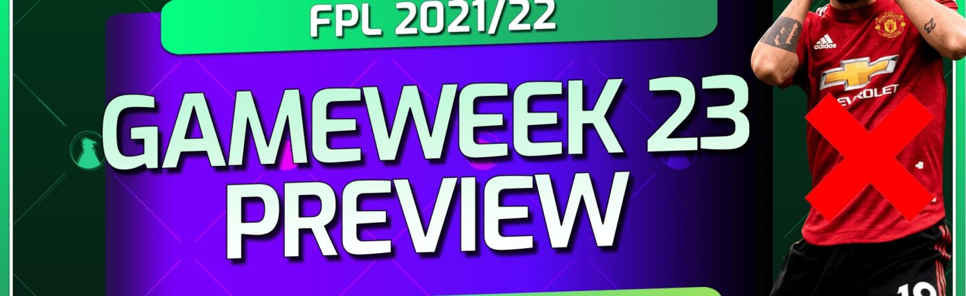 Mark Sutherns’ Gameweek 23 preview and transfer plans