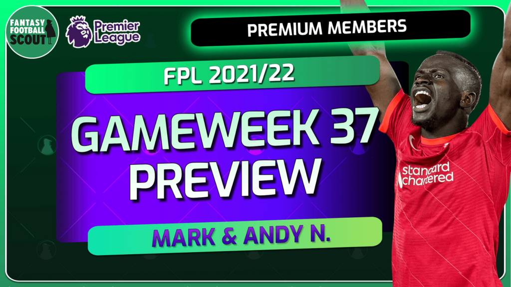 Mark Sutherns’ FPL Double Gameweek 37 preview and transfer plans