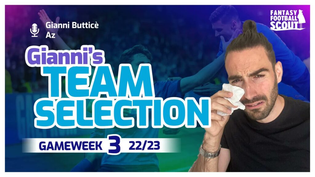 FPL team reveal: What I plan to do with Darwin in Gameweek 3