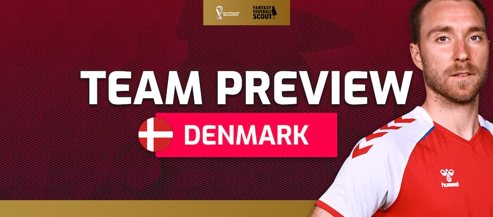 World Cup Fantasy 2022 team previews: Denmark