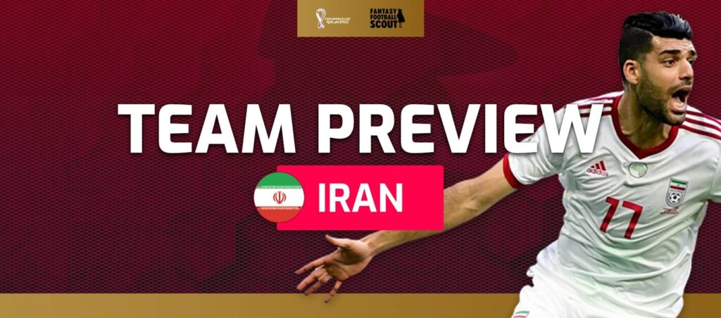 World Cup Fantasy 2022 team previews: Iran