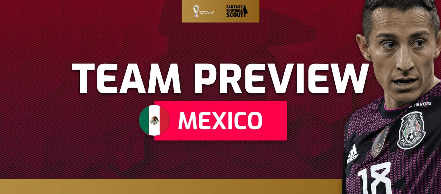 World Cup Fantasy 2022 team previews Mexico