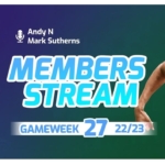 Mark Sutherns’ FPL Gameweek 27 preview and team reveal