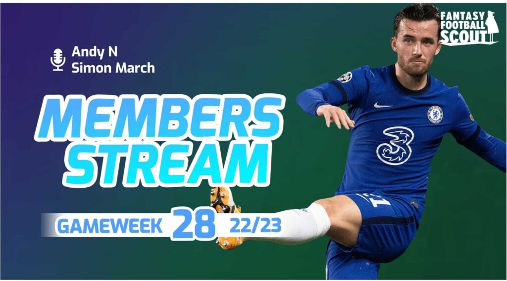 Simon March’s FPL Gameweek 28 preview and team reveal