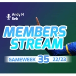 Andy and Seb's FPL Gameweek 35 preview and team reveals