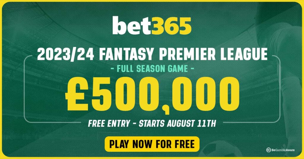 Our picks for bet365’s free-to-enter £500k Premier League Fantasy game