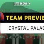 FPL team previews - Crystal Palace: Best players, predicted XI + more