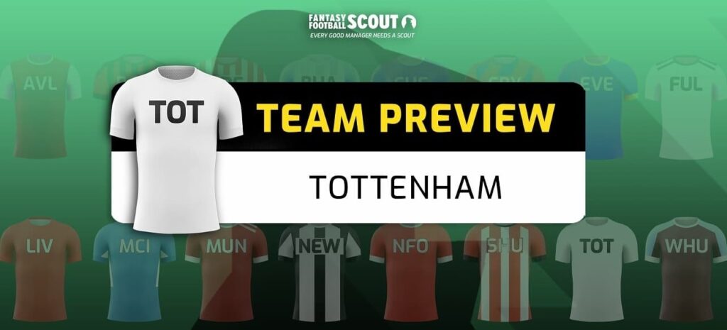 FPL team previews – Spurs: Best players, predicted XI + more