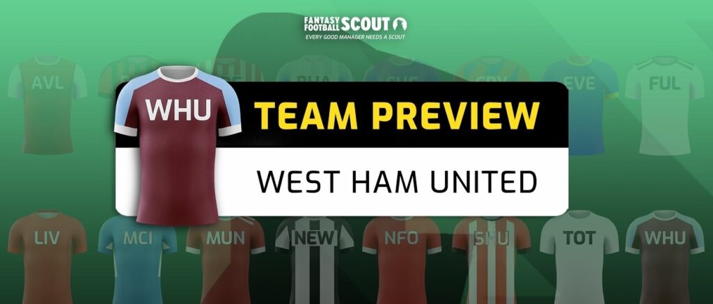 FPL team previews: West Ham: Best players, predicted XI + more