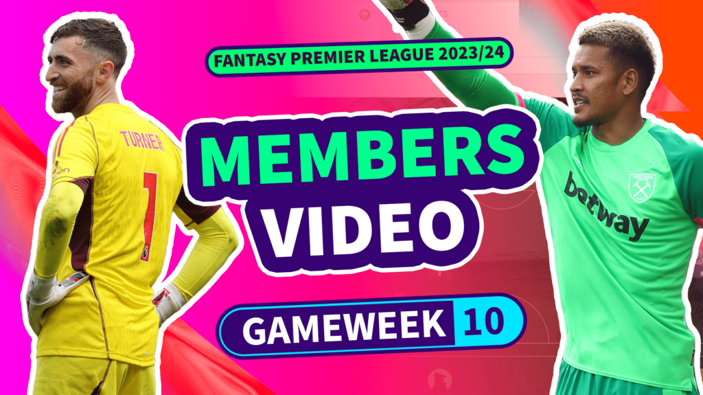 FPL Gameweek 10 Members Video: Best goalkeepers