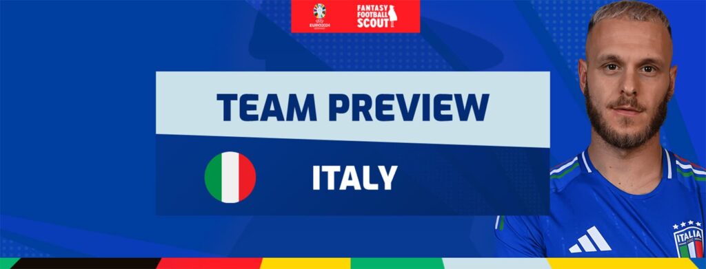 Euro 2024 Fantasy team previews: Italy