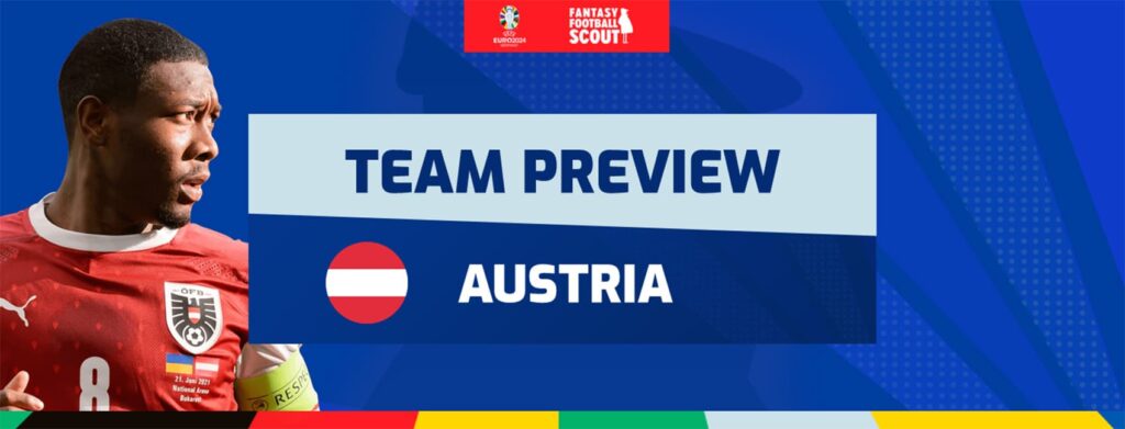 Euro 2024 Fantasy team previews: Austria