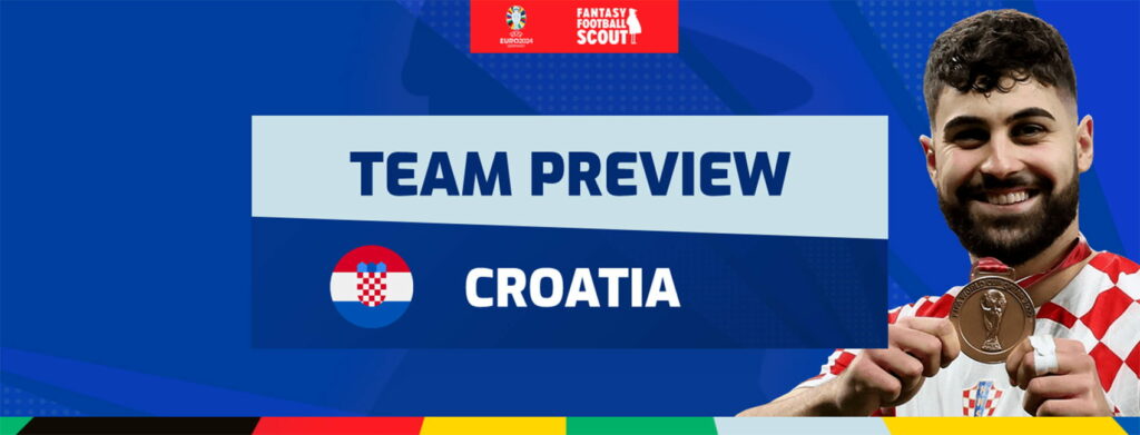 Euro 2024 Fantasy team previews: Croatia