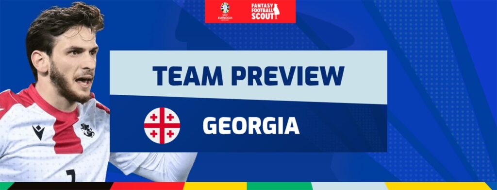 Euro 2024 Fantasy team previews: Georgia