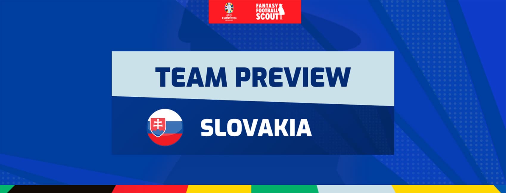 Euro 2024 Fantasy Group Preview: Slovensko