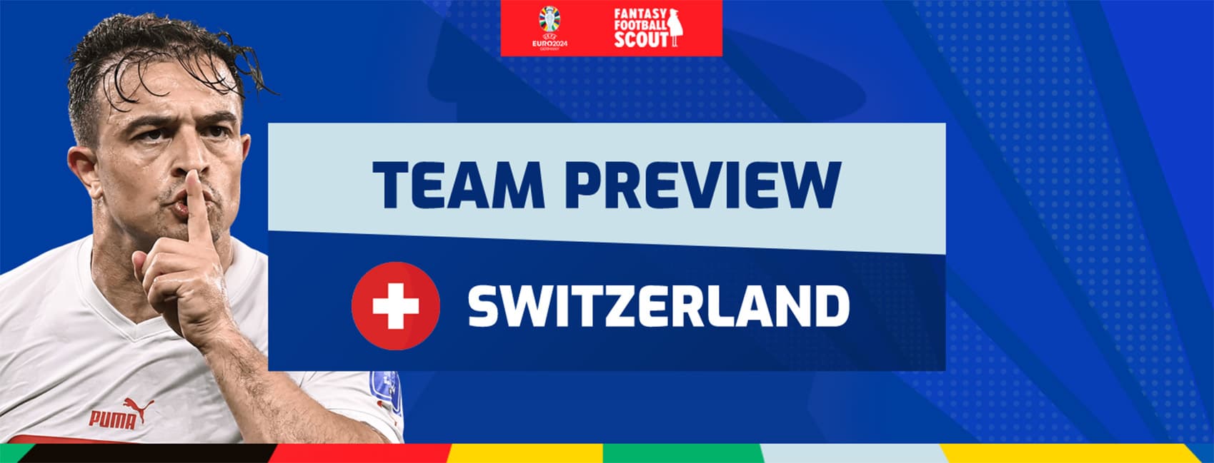 Euro 2024 Fantasy team previews: Switzerland