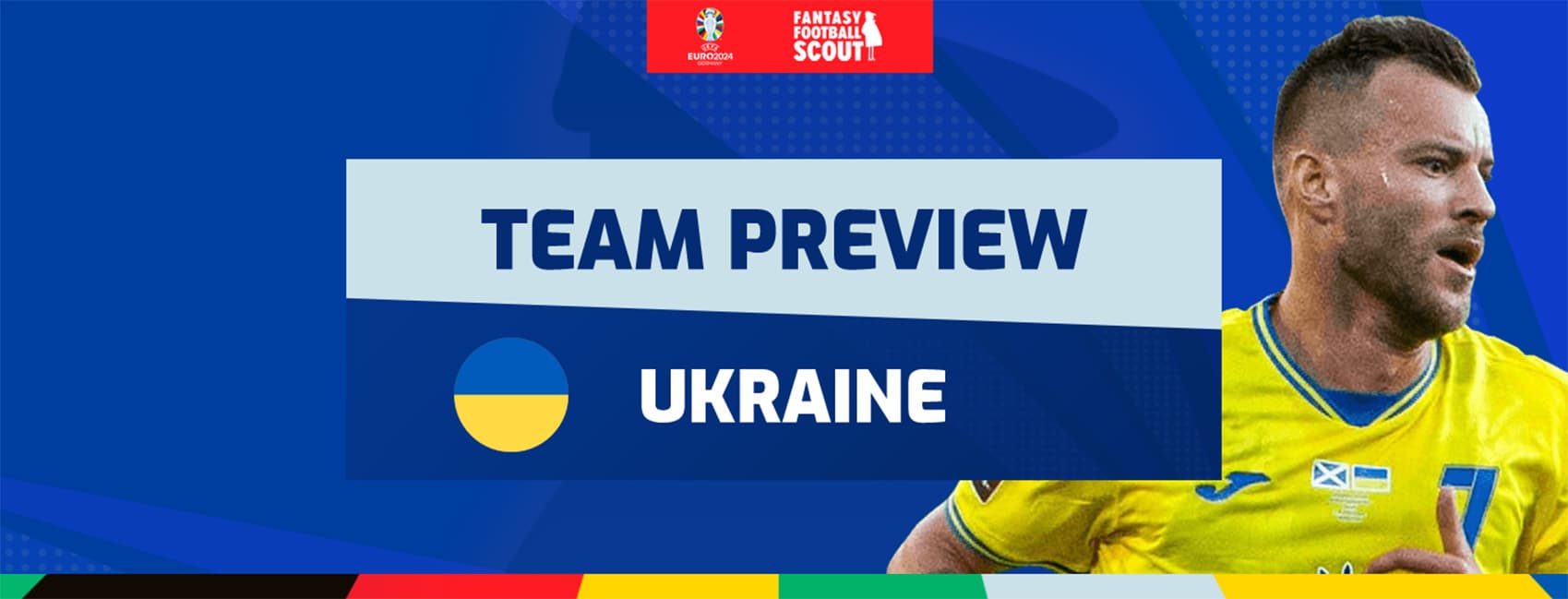 Euro 2024 Fantasy team previews: Ukraine