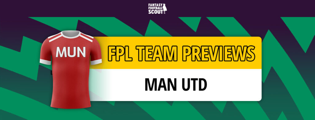 FPL 2025/26 team previews: Man Utd – Best players, DC magnets + more