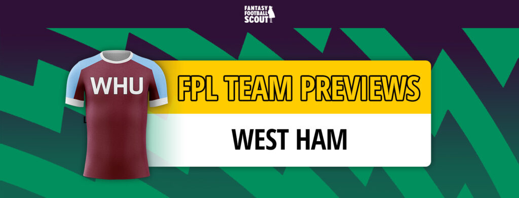FPL 2025/26 team previews: West Ham – Best players, DC magnets + more