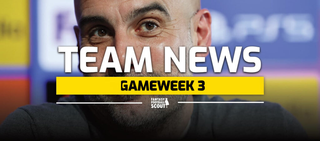 Foden, Solanke, Cash: The early FPL Gameweek 3 team news