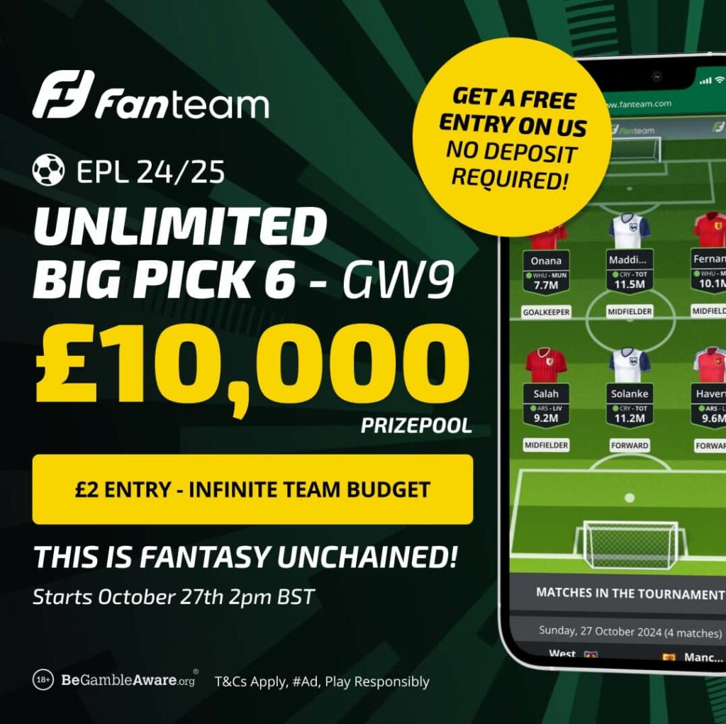 FanTeam: Big Pick 6 offers prizes for Gameweek 9