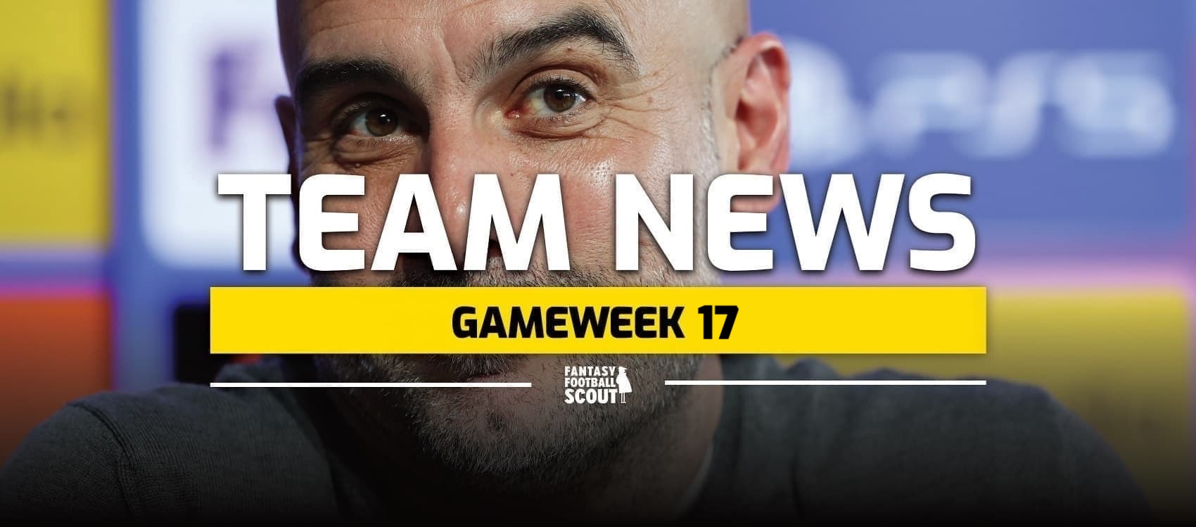 Botman, Udogie, Mazraoui: The early FPL Gameweek 17 team news