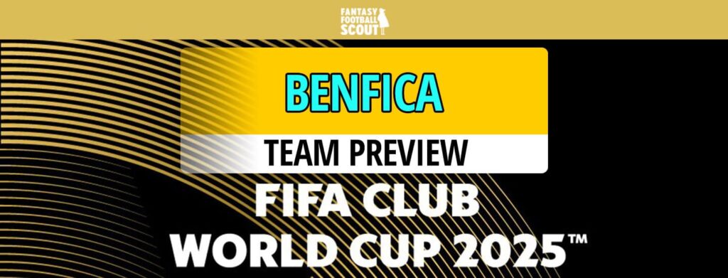 FIFA Club World Cup Fantasy 2025: Benfica – Best players, predicted XI + more