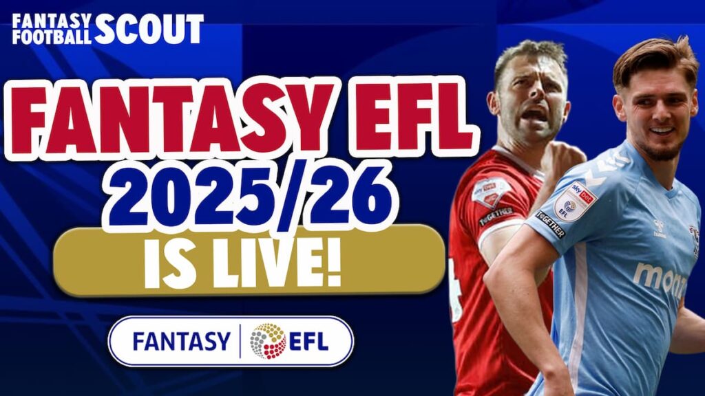 Fantasy EFL 2025/26 is live: How to play
