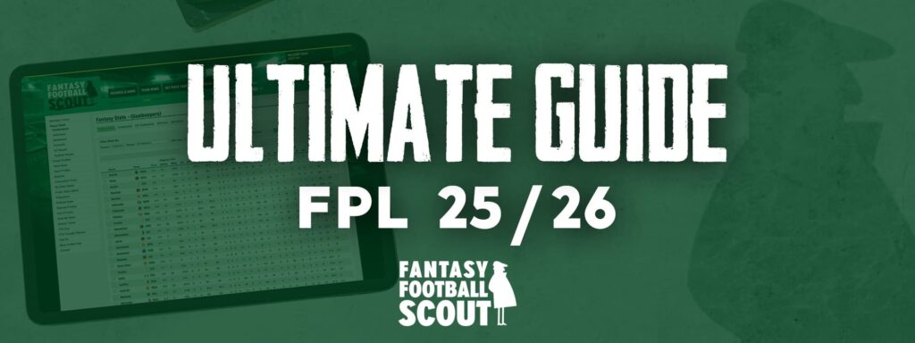 FPL 2025/26: The ultimate pre-season guide, tips + more 2