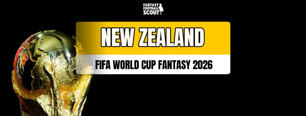 Fantasy FIFA World Cup 2026 team previews: New Zealand
