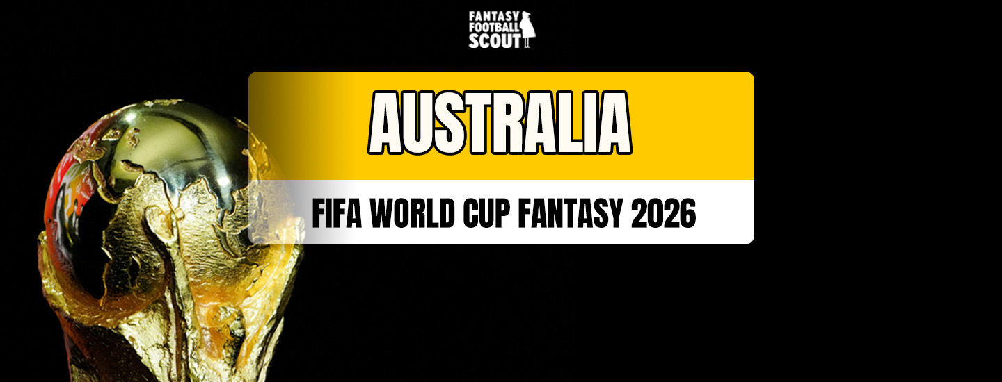 Fantasy FIFA World Cup 2026 team previews: Australia