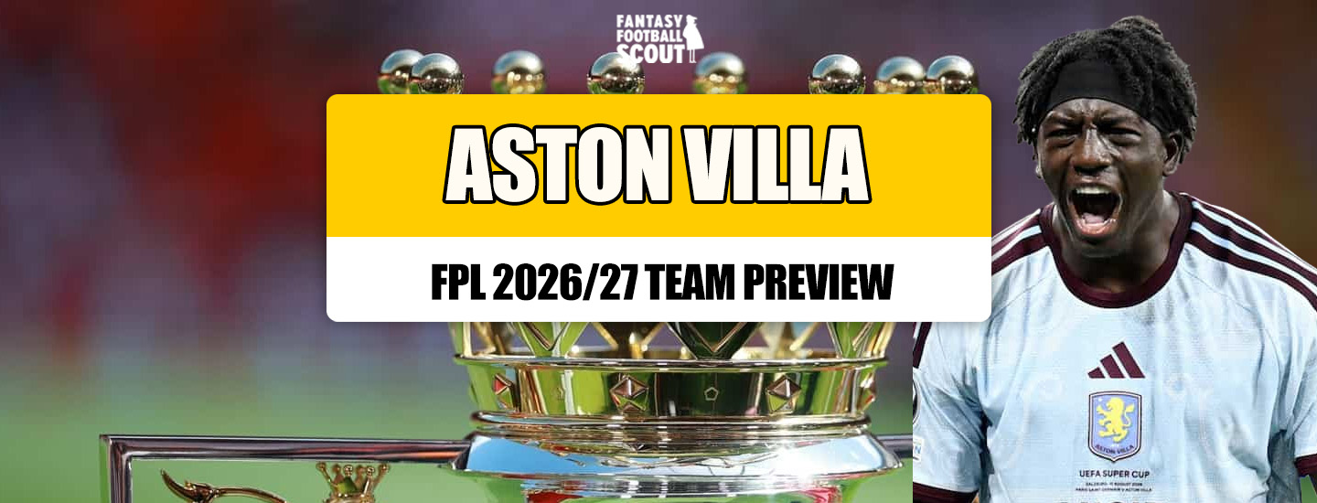 FPL 2026/27 – Aston Villa: Best players, set-piece takers, predicted XI + more