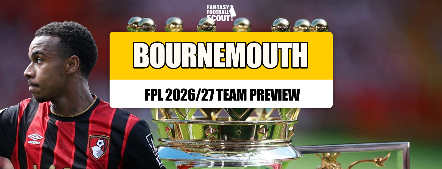 Bournemouth Prepares for 2026/27 Fantasy Premier League Season