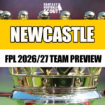FPL 2026/27 team previews: Newcastle – Best players, DefCon + more