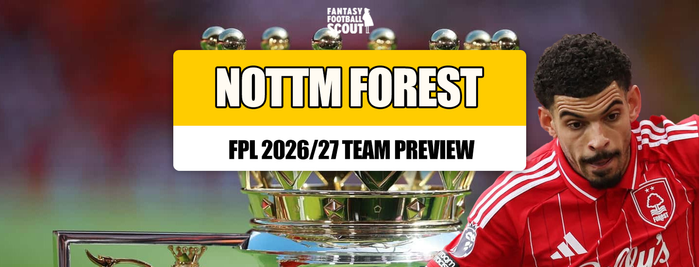 Nottingham Forest's FPL 2026/27 Preview: Key Players and Predictions