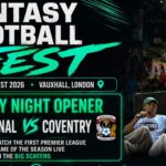 Fantasy Football Fest 2026: Join Hundreds of FPL Managers in London 2