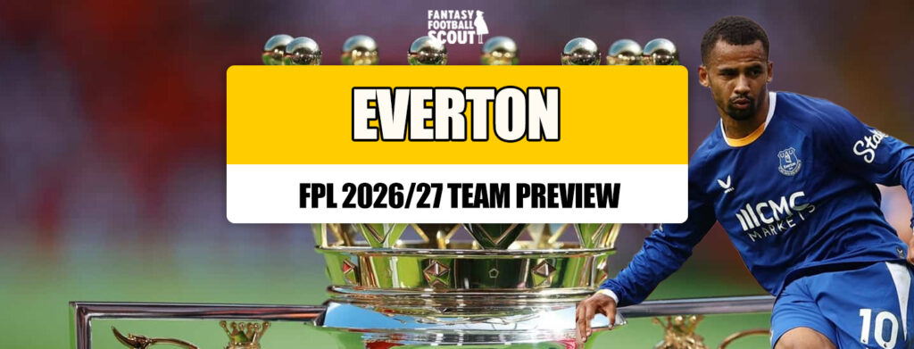 FPL 2026/27 – Everton: Best players, set-piece takers, predicted XI + more